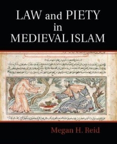 Law & Piety in Medieval Islam