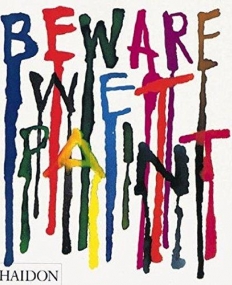 PH., Beware Wet Paint