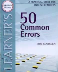 D, MERRIAM - WEBSTERS LEARNERS 50 COMMON ERRORS