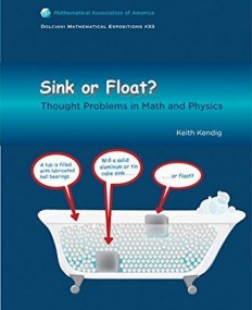 SINK OR FLOT, thought problems in math & physics