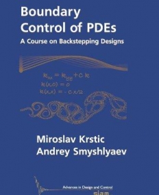 BOUNDRY CONTROL OF PDEs, a course on backstepping desig