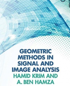 Geometric Methods in Signal and Image Analysis