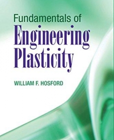 Fundamentals of Engineering Plasticity