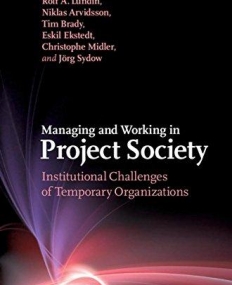 Managing and Working in Project Society