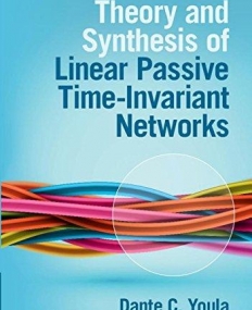 Theory and Synthesis of Linear Passive Time Invariant