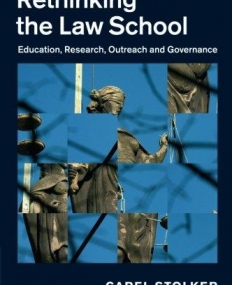 Rethinking The Law School