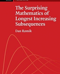 The Surprising Mathematics of Longest Increasing