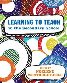 Learning to Teach in The Secondary School