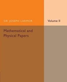 Mathematical and Physical Papers vol 2