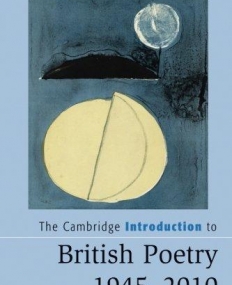 The Cambridge Introduction to British Poerty 1945-2010