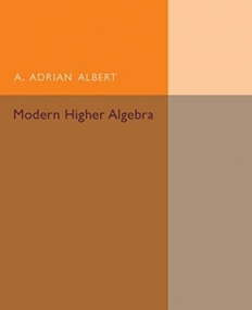 Modern Higher Algebra