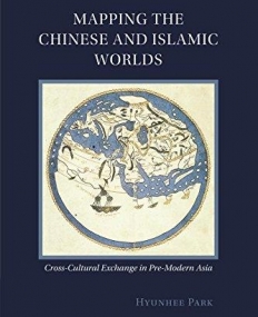 Mapping The Chianese and Islamic World