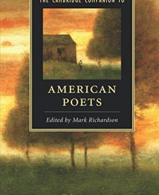 The Cambridge Companion to American Poets