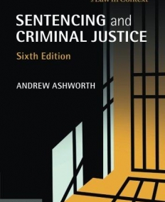 Sentencing and Criminal Justice