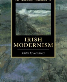 The Camb. Companion to Irish Modernism