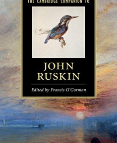 The Cambridge Companion to John Ruskin