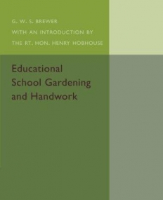 Educational School Gardening and Handwork