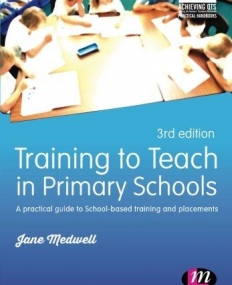 SA, Training to Teach in primary schools A practical guide to