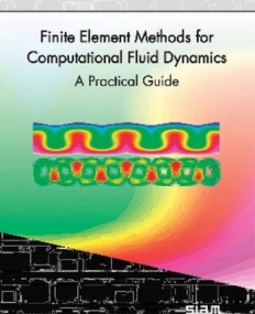 Finite Element Methods for Computational Fluid