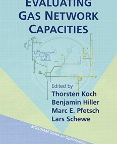 Evaluating Gas Network Capacities