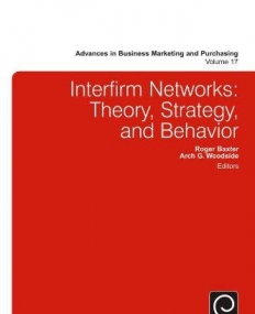 EM., INTERFIRM NETWORKS: THEORY, STRATEGY, AND BEHAVIOR, VOL 17