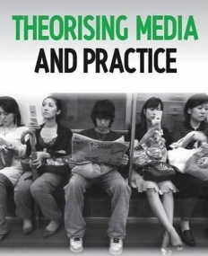 BH., Theorising Media and Practice