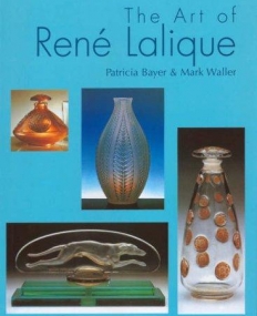 ART OF RENE LALIQUE