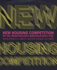 AW, NEW HOUSING COMPETITION