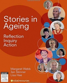 STORIES IN AGEING, REFLECTION, INQUIRY, ACTION