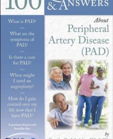 100 Questions & Answers About Peripheral Artery Disease (PAD)