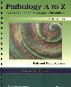 Pathology A to Z:  A Handbook for Massage Therapists
