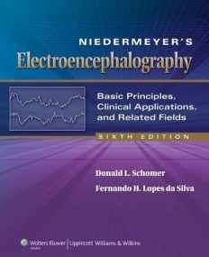 Niedermeyer's Electroencephalography Basic Principles, Clinical Application
