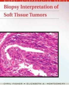 Biopsy Interpretation of Soft Tissue Tumours