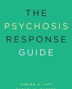 The Psychosis Response Guide