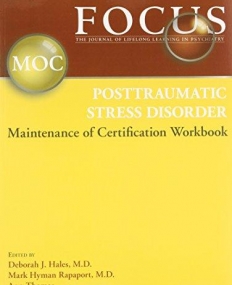 FOCUS Posttraumatic Stress Disorder Maintenance of Certification (MOC) Workbook