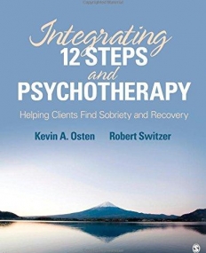 Integrating 12-Steps and Psychotherapy