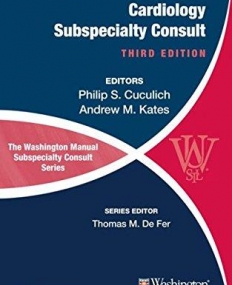 The Washington Manual of Cardiology Subspecialty Consult (The Washington Manual® Subspecialty Consult Series)