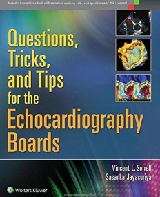 Questions, Tricks, and Tips for the Echocardiography Boards