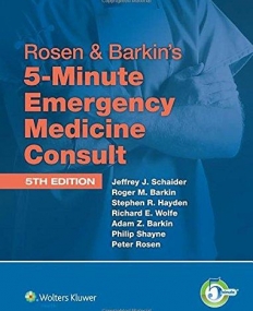 Rosen & Barkin's 5-Minute Emergency Medicine Consult Standard Edition, Standard Edition