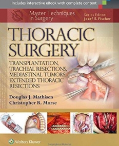 Master Techniques in Surgery: Thoracic Surgery: Transplantation,