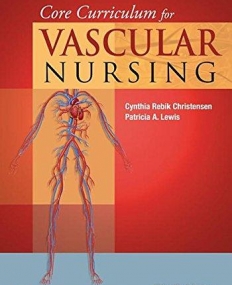 Core Curriculum for Vascular Nursing