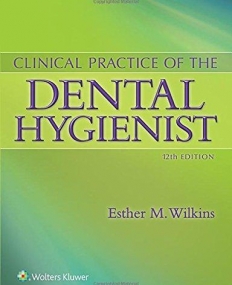 Clinical Practice of the Dental Hygienist, 12
