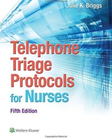 Telephone Triage Protocols, 5e