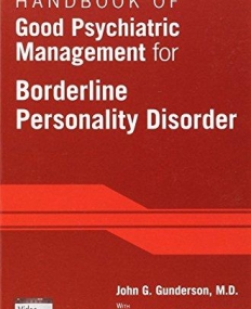 Handbook of Good Psychiatric Management for Borderline Personality Disorder