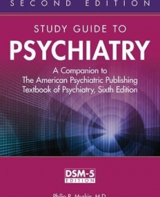 Study Guide to Psychiatry: A Companion to The American Psychiatric Publishing