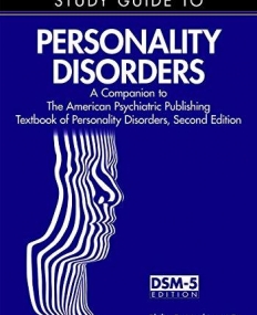 Study Guide to Personality Disorders: A Companion to the American Psychiatric Publishing