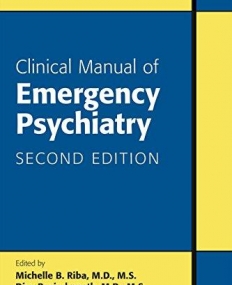 Clinical Manual of Emergency Psychiatry, Second Edition
