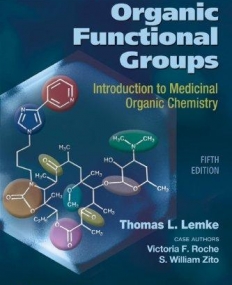 Review of Organic Functional Groups: Introduction to Organic Medicinal Chemistry