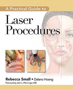 A Practical Guide to Laser Procedures