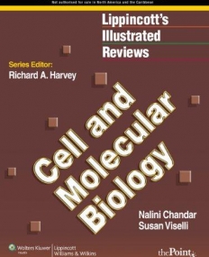 Lippincott's Illustrated Reviews: Cell and Molecular Biology (International Edition)